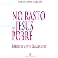 NO RASTO DE JESUS POBRE NO RASTO DE JESUS POBRE