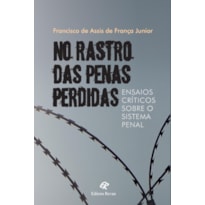NO RASTRO DAS PENAS PERDIDAS