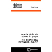 NO REINO DA DESIGUALDADE