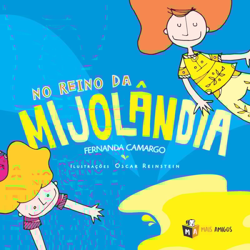 NO REINO DA MIJOLÂNDIA