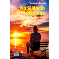 NO SILÊNCIO DA ALMA