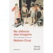 NO SILÊNCIO DAS IMAGENS