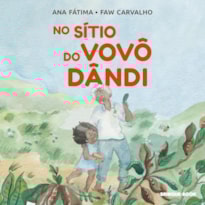 NO SÍTIO DO VOVÔ DANDI