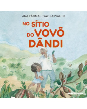 NO SÍTIO DO VOVÔ DÂNDI