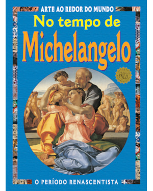 NO TEMPO DE MICHELANGELO