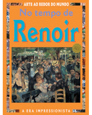 NO TEMPO DE RENOIR