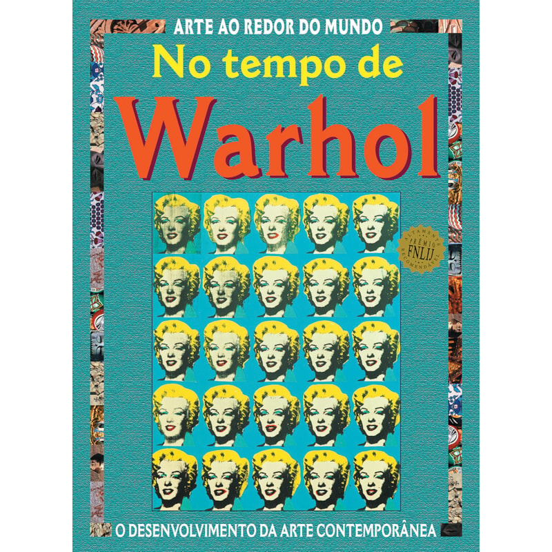 NO TEMPO DE WARHOL