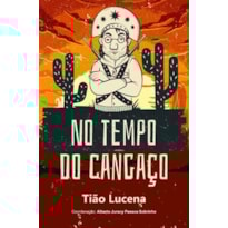 No tempo do cangaço No tempo do cangaço