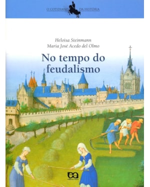 NO TEMPO DO FEUDALISMO