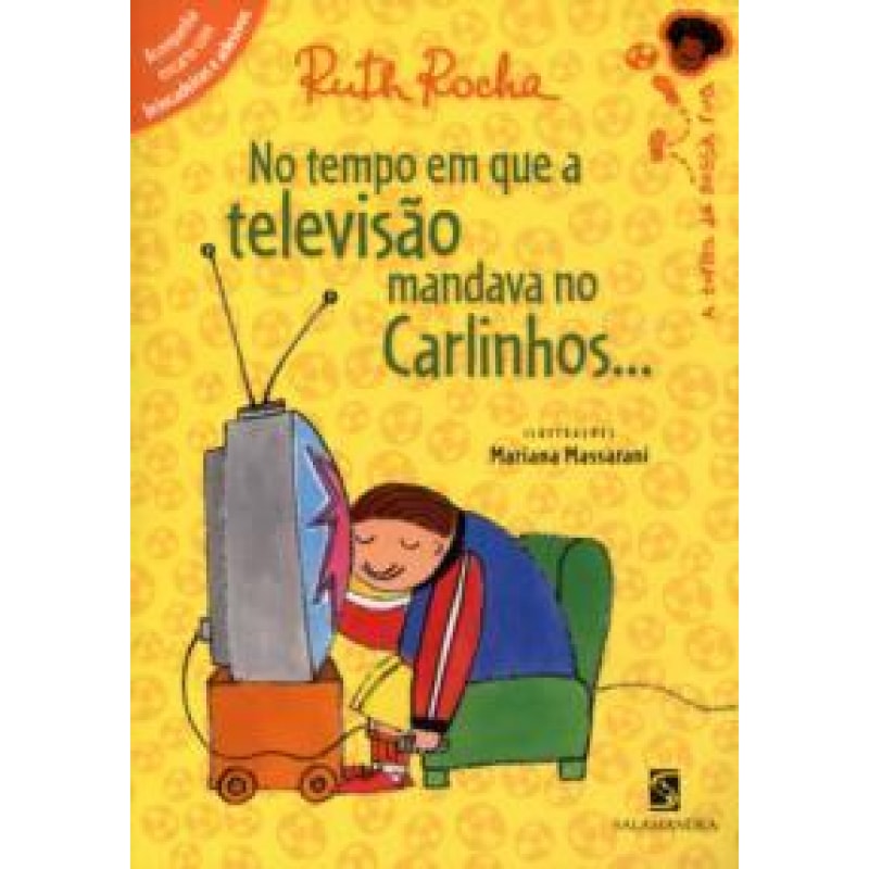 No tempo em que a televisão mandava no Carlinhos...