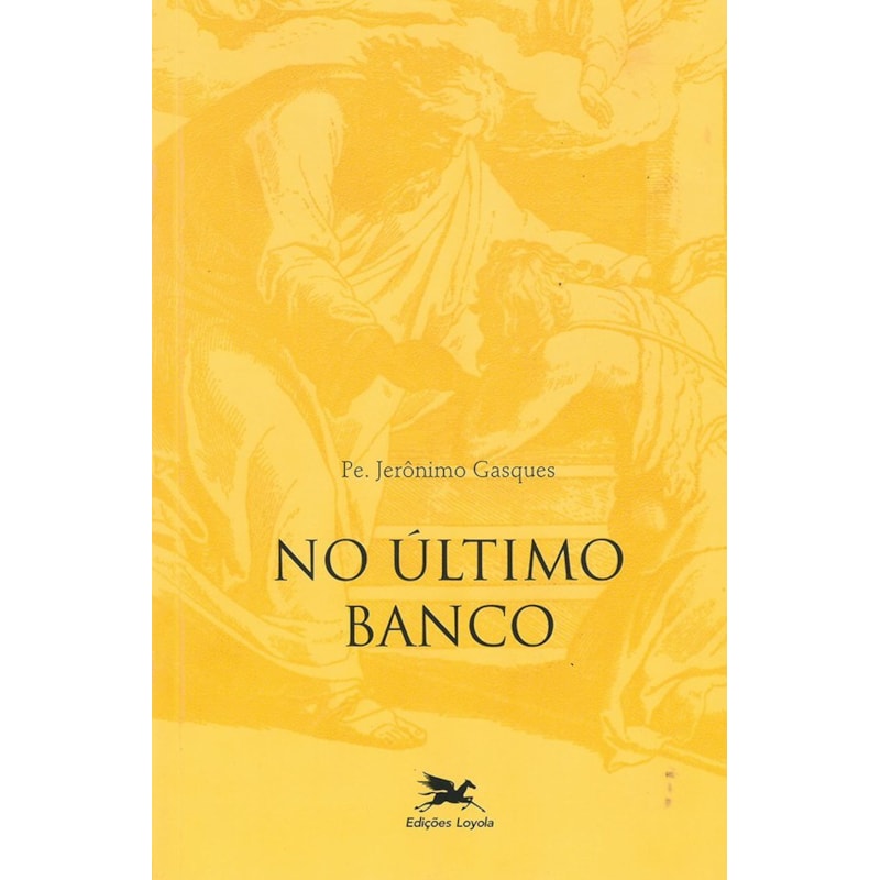 NO ÚLTIMO BANCO