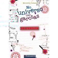 NO UNIVERSO DAS GAROTAS - DESPREZADA