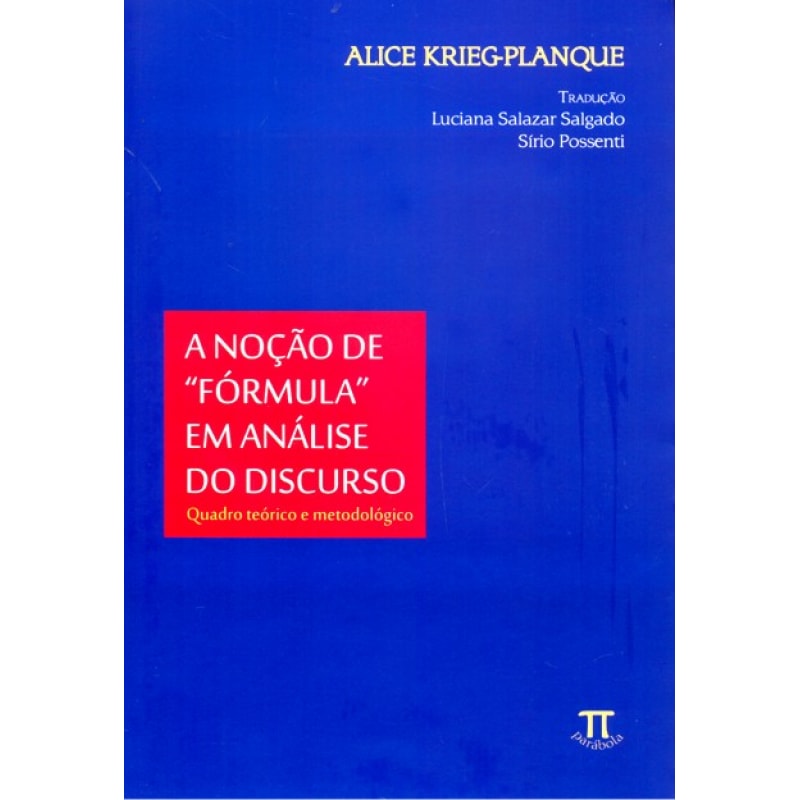 Noção de "fórmula" em análise do discurso. quadro teórico e metodológico