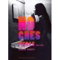 Noches fieras 1970-2017