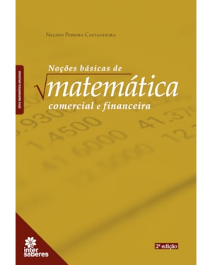 NOÇÕES BÁSICAS DE MATEMÁTICA COMERCIAL E FINANCEIRA