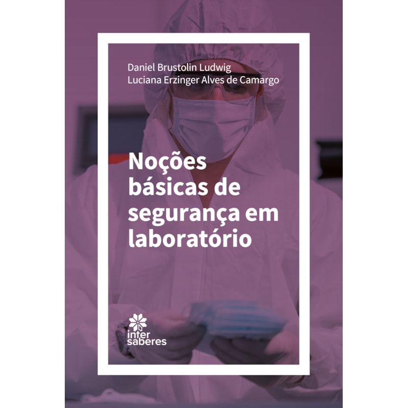NOÇÕES BÁSICAS DE SEGURANÇA EM LABORATÓRIO