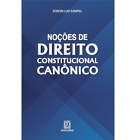 NOÇÕES DE DIREITO CONSTITUCIONAL CANONICO