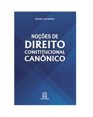 NOÇÕES DE DIREITO CONSTITUCIONAL CANONICO