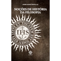 NOÇÕES DE HISTÓRIA DA FILOSOFIA