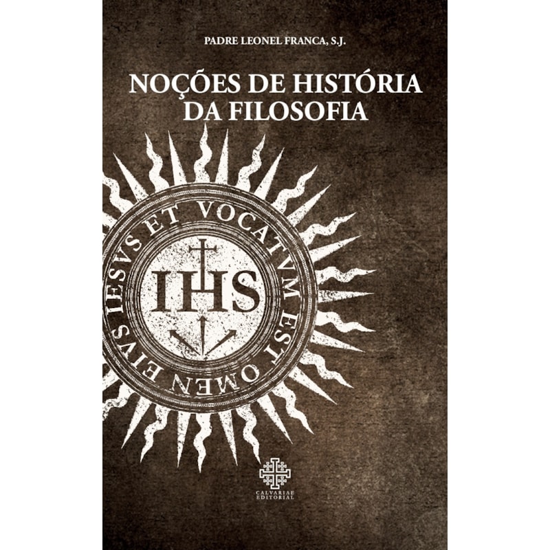 NOÇÕES DE HISTÓRIA DA FILOSOFIA