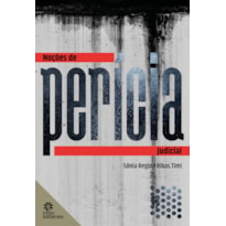 NOÇÕES DE PERÍCIA JUDICIAL