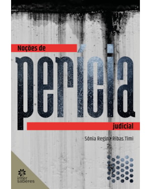 NOÇÕES DE PERÍCIA JUDICIAL
