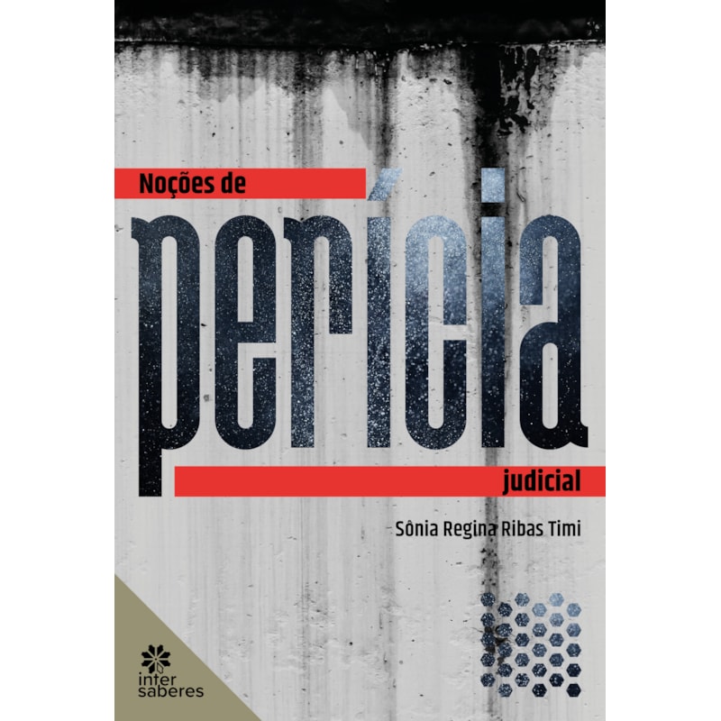 NOÇÕES DE PERÍCIA JUDICIAL