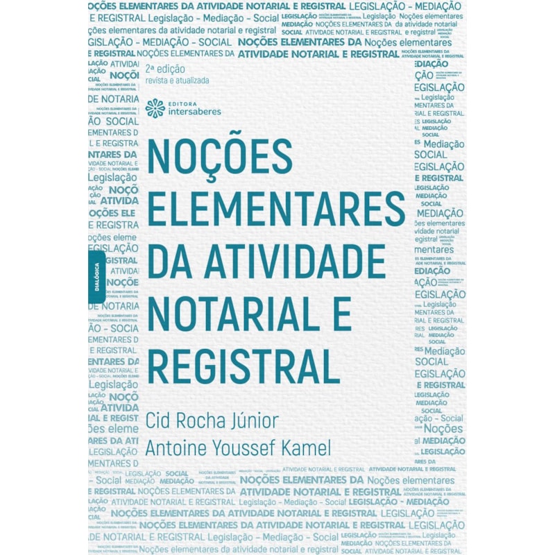 NOÇÕES ELEMENTARES DA ATIVIDADE NOTARIAL E REGISTRAL