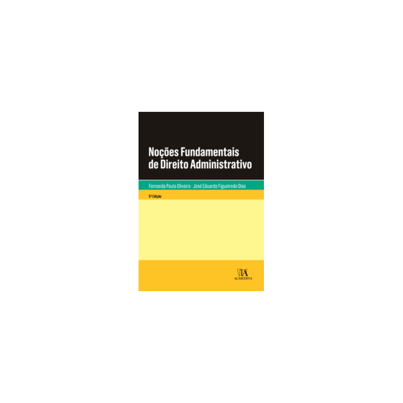 Noções fundamentais de direito administrativo