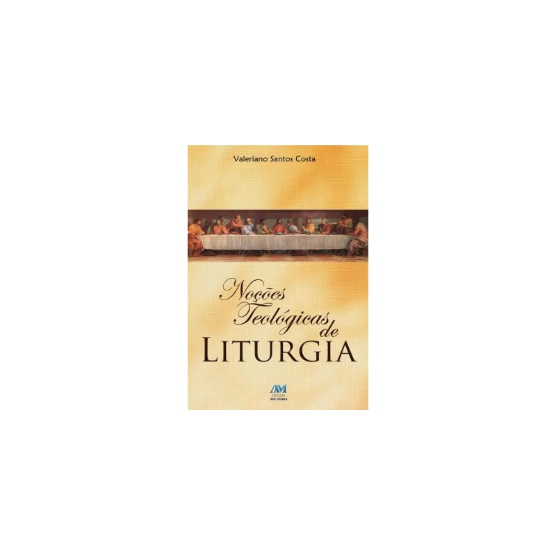 NOÇÕES TEOLÓGICAS DE LITURGIA