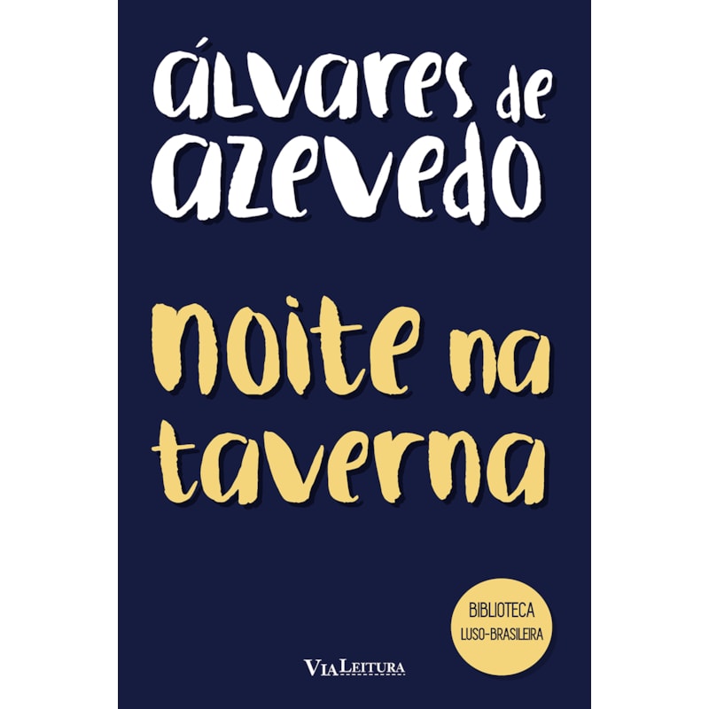 NOITE NA TAVERNA - ÁLVARES DE AZEVEDO
