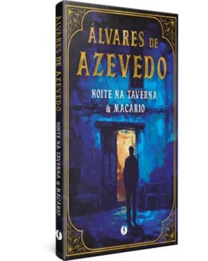 Noite na taverna & macário - edição de luxo