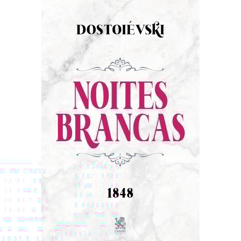 NOITES BRANCAS - DOSTOIÉVSKI