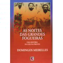 NOITES DAS GRANDES FOGUEIRAS, AS