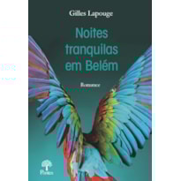 NOITES TRANQUILAS EM BELEM