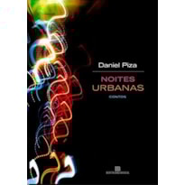 NOITES URBANAS: CONTOS: CONTOS