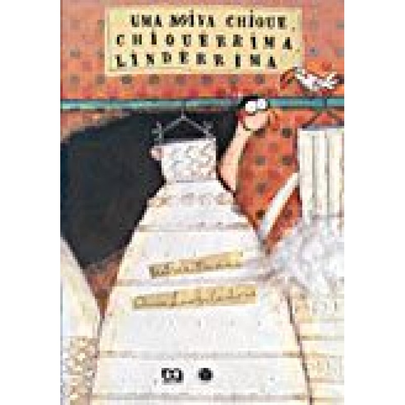 NOIVA CHIQUE, CHIQUÉRRIMA, LINDÉRRIMA, UMA