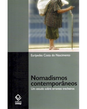 NOMADISMOS CONTEMPORÂNEOS: UM ESTUDO SOBRE ERRANTES TRECHEIROS