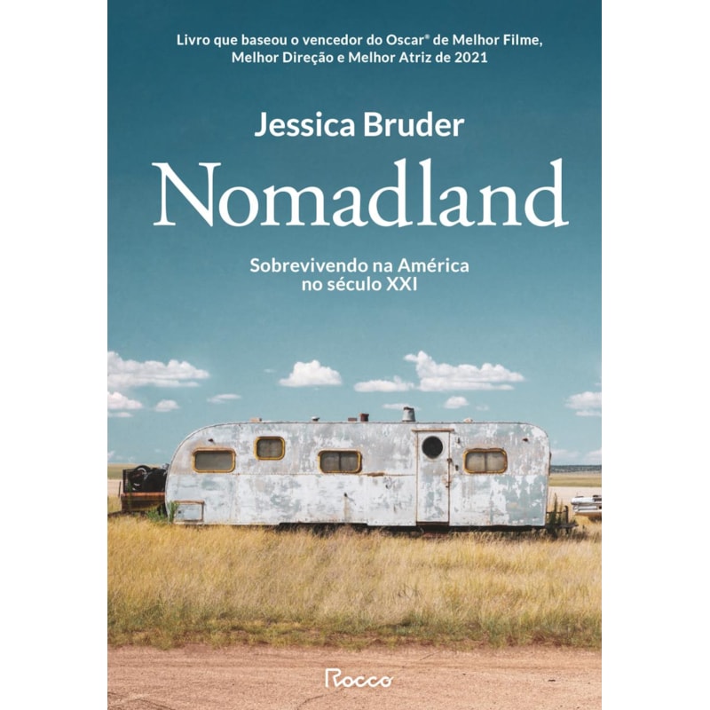 NOMADLAND: SOBREVIVENDO AOS ESTADOS UNIDOS NO SÉCULO XXI
