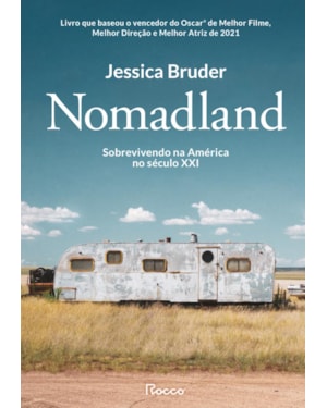 NOMADLAND: SOBREVIVENDO AOS ESTADOS UNIDOS NO SÉCULO XXI