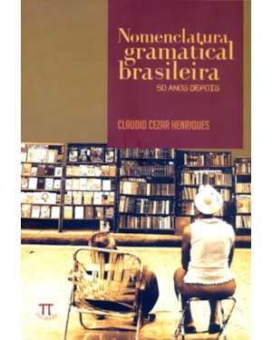 Nomenclatura gramatical brasileira. 50 anos depois