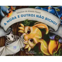 NORA E OUTROS NAO BICHOS, A