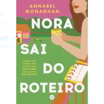 NORA SAI DO ROTEIRO