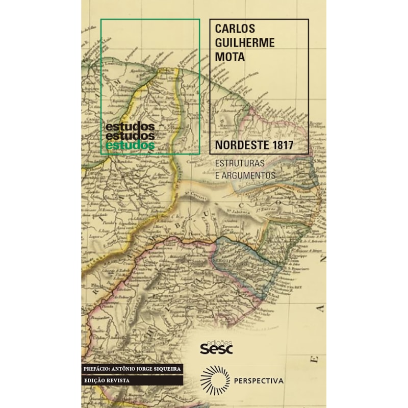 NORDESTE 1817: ESTRUTURAS E ARGUMENTOS