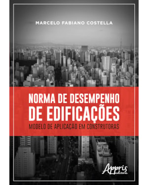 NORMA DE DESEMPENHO DE EDIFICAÇÕES: MODELO DE APLICAÇÃO EM CONSTRUTORAS