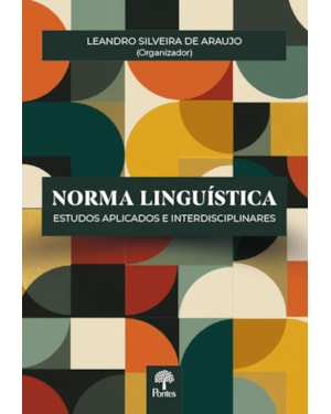 NORMA LINGUÍSTICA: ESTUDOS APLICADOS E INTERDISCIPLINARES