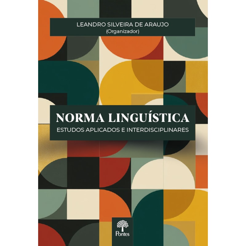 NORMA LINGUÍSTICA: ESTUDOS APLICADOS E INTERDISCIPLINARES