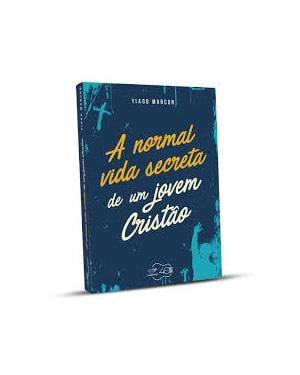 NORMAL VIDA SECRETA DE UM JOVEM CRISTÃO, A