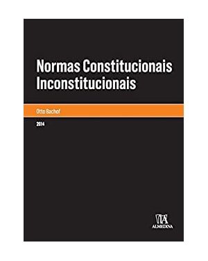 Normas constitucionais inconstitucionais