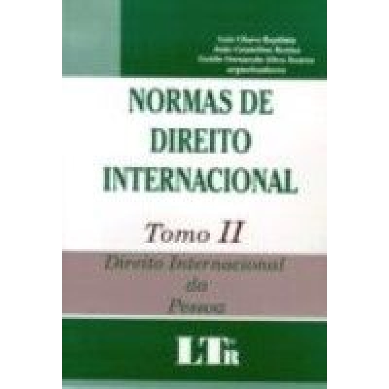 NORMAS DE DIREITO INTERNACIONAL - TOMO II